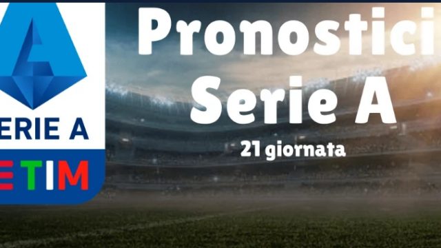 Serie A giornata 21 di Campionato