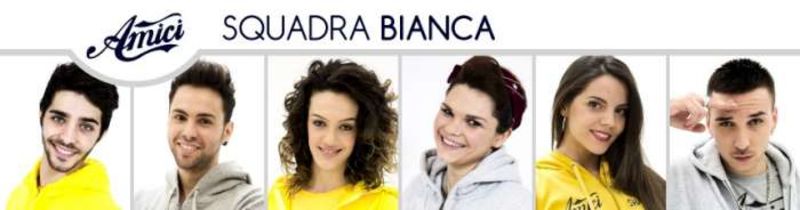 Squdra bianca a Amici 14