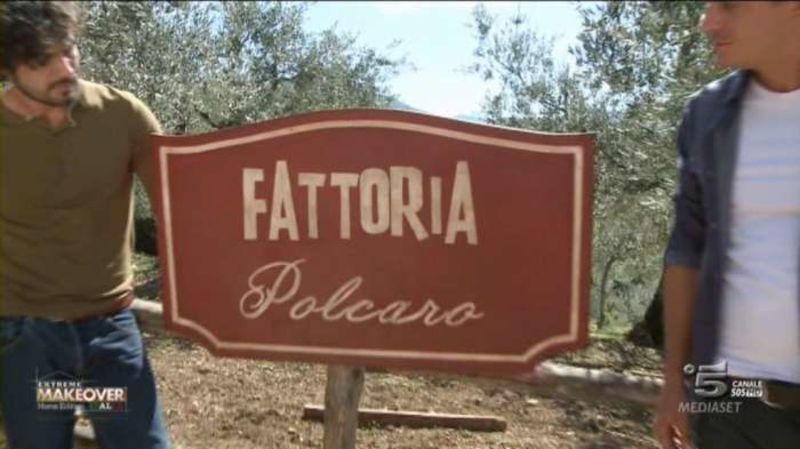 Extreme Makeover, la Fattoria Polcaro