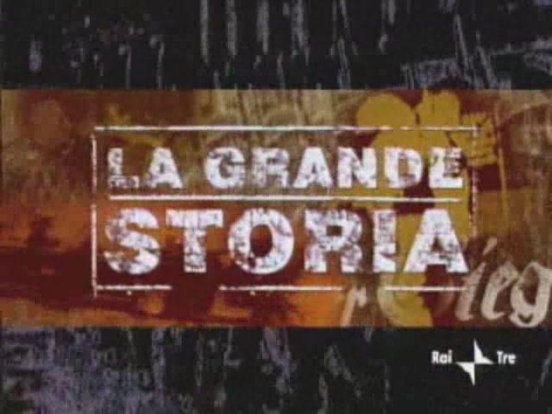 La grande storia