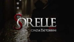 Sorelle serie tv prima puntata