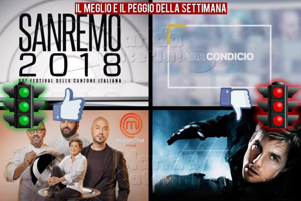 La settimana tv 3-9 febbraio 2018 il meglio e il peggio della programmazione