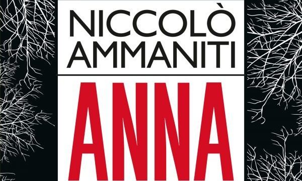 anna-niccolò-ammaniti-trama