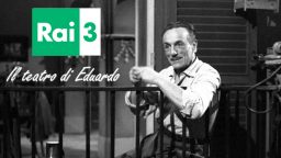 Il teatro di Eduardo Rai 3