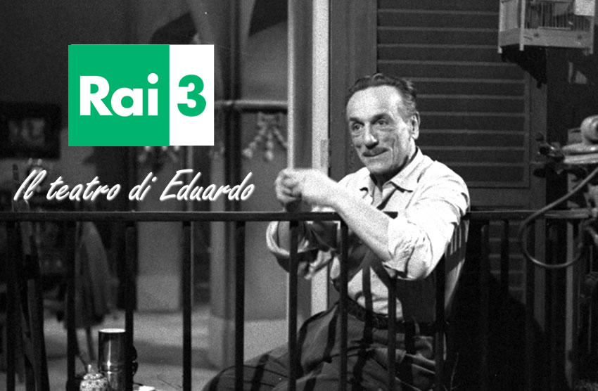 Il teatro di Eduardo Rai 3