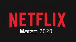 Netflix le uscite di mazro 2020