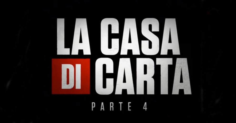 La Casa di Carta parte 4 serie tv Netflix