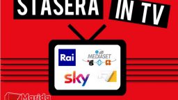 Stasera in tv 22 maggio 2020