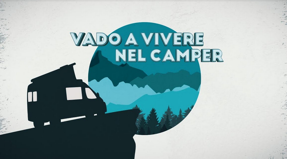 Vado a vivere nel camper DMax