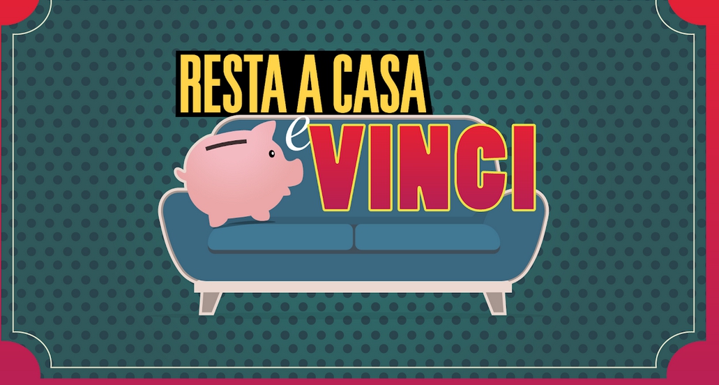 Resta a casa e vinci