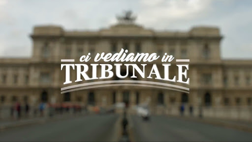 Ci vediamo in tribunale