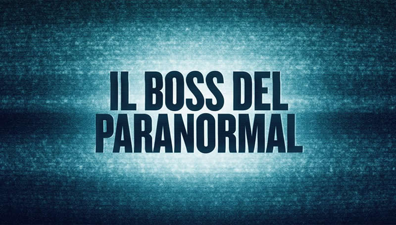 Il Boss del Paranormal 2