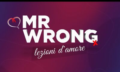 Mr Wrong 21-25 giugno