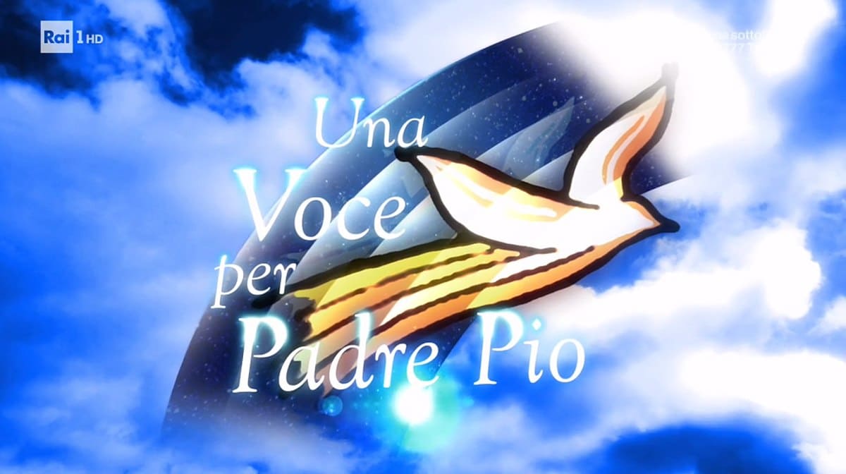 Una voce per Padre Pio 2021 Rai 1