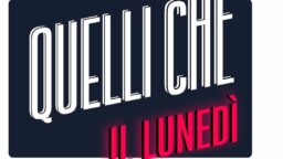 Quelli che il lunedì Rai 2