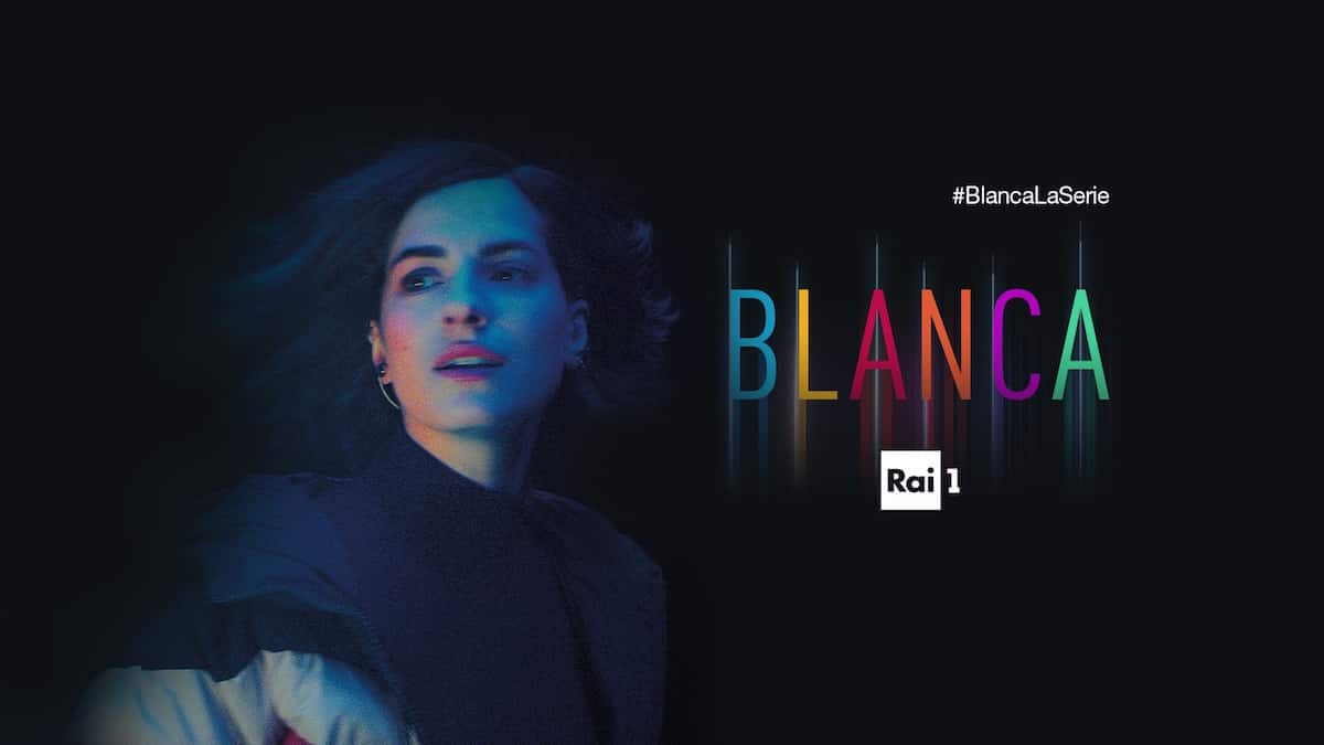 Blanca Senza occhi Rai 1