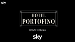 Hotel Portofino serie tv