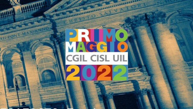 Concertone Primo Maggio 2022 sigle sindacali