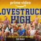 Lovestruck High Amazon Prime Video