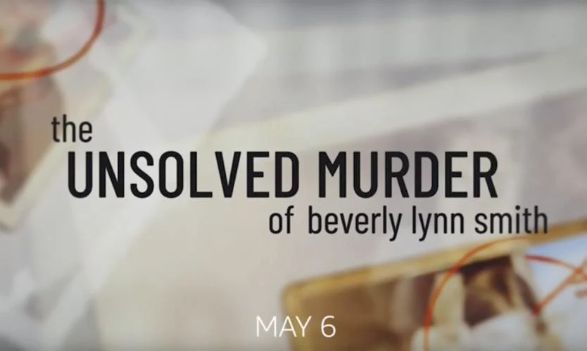 The Unsolved Murder of Beverly Lynn Smith serie tv attori