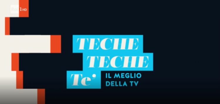 Techetechetè Rai 1