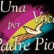 Una voce per Padre Pio