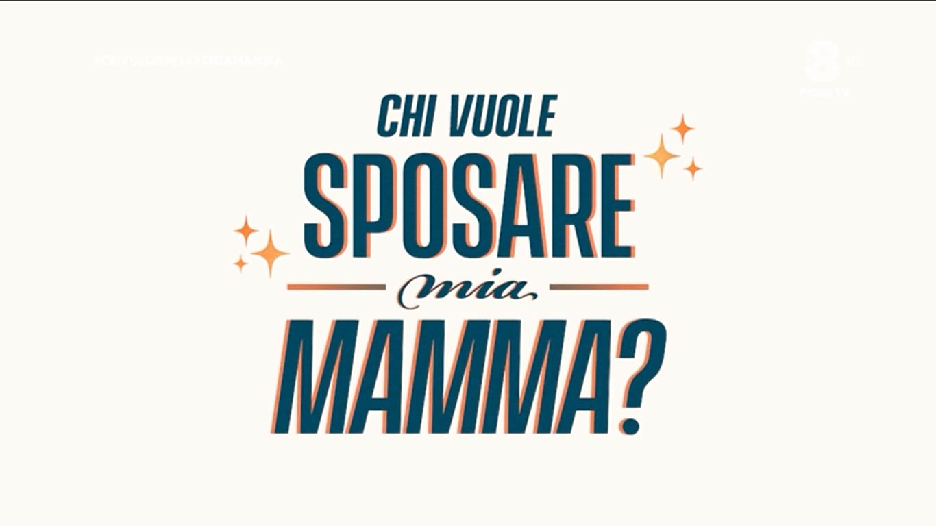 Chi vuole sposare mia mamma? 13 luglio