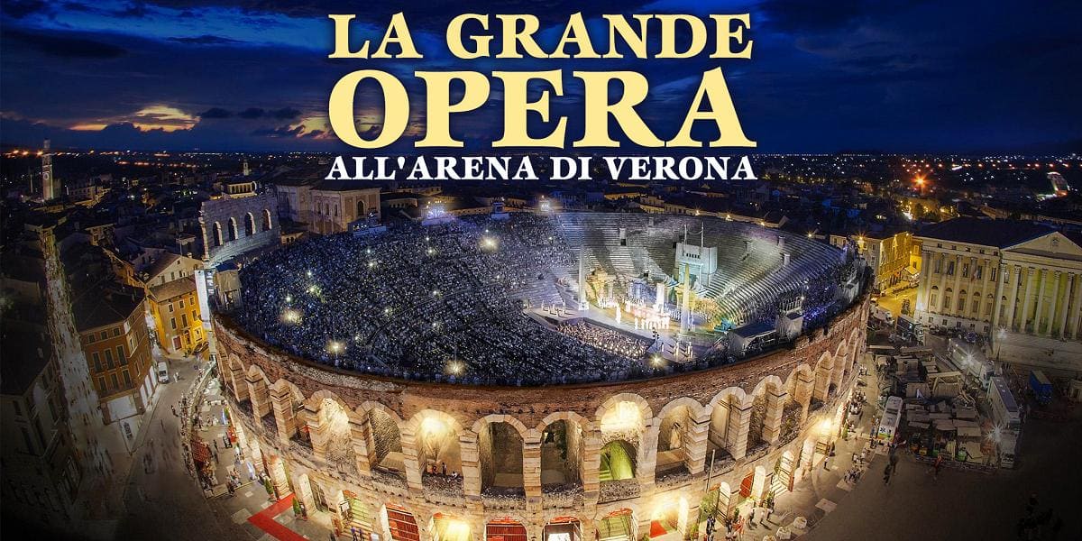 La Grande Opera all Arena di Verona Rai 3