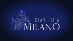 Stanotte a Milano