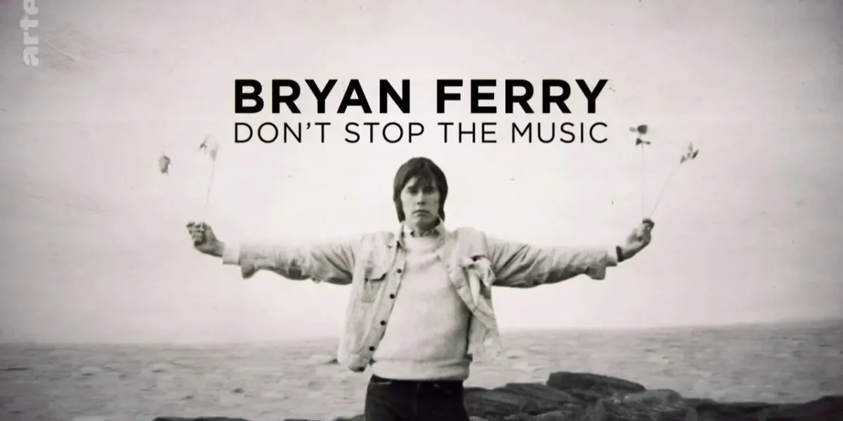 Bryan Ferry Don't Stop the Music film Rai 5