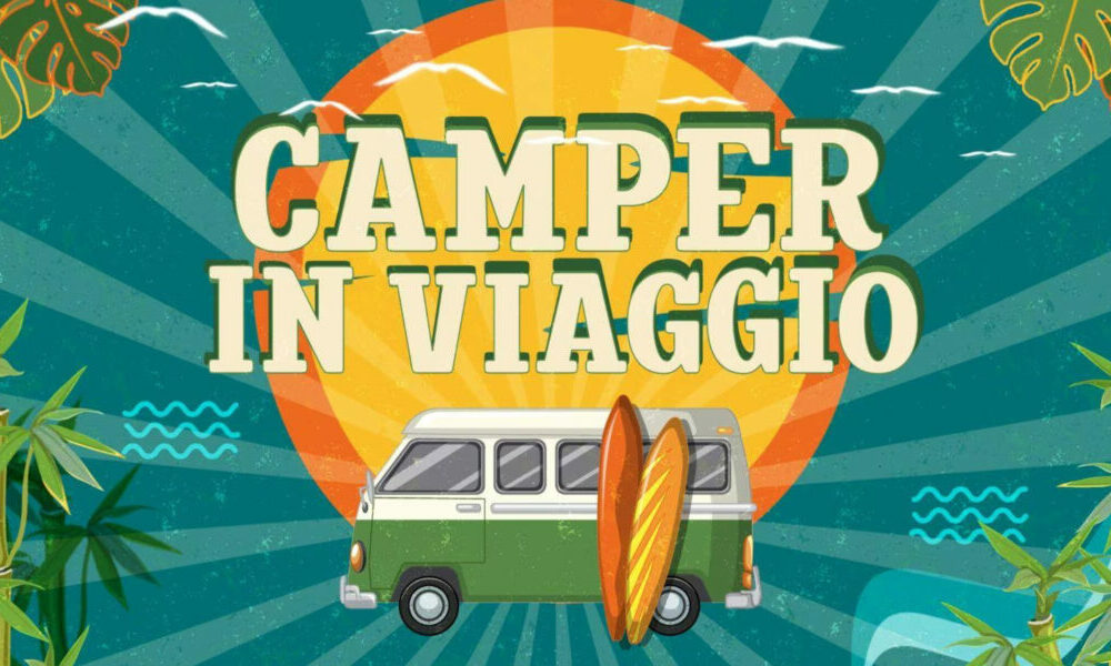Camper in viaggio ultima settimana