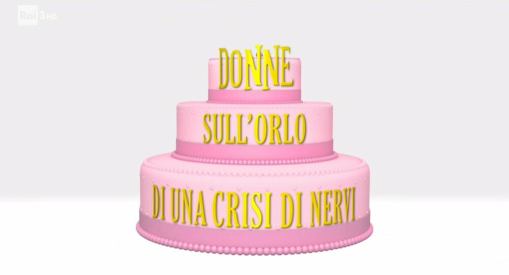 Donne sull'orlo di una crisi di nervi 29 maggio ospiti
