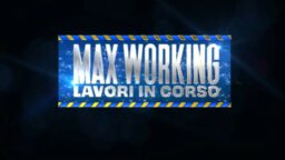 Max Working Lavori in corso