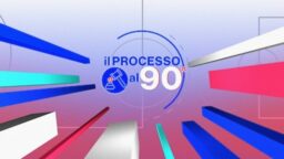Il Processo al 90°