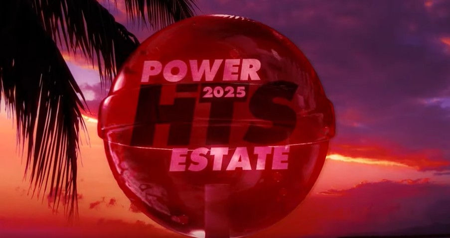 Power Hits Estate 2025