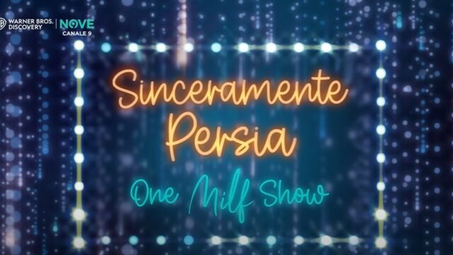Sinceramente Persia One Milf Show 2